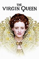 The Virgin Queen | Series | MySeries