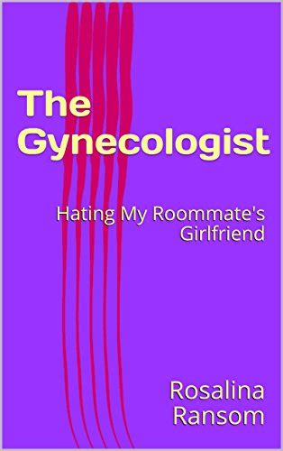 jp the gynecologist hating my roommate s girlfriend break time bondage lesbian
