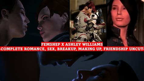 Mass Effect Legendary Editionashleyproject Variety Modromance Sex Breakupmaking Up