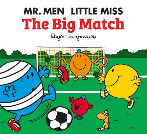 Buy Mr Men Little Miss The Big Match Mr Men And Little Miss