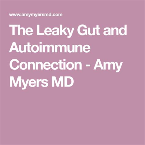 The Leaky Gut And Autoimmune Disease Connection Amy Myers Md