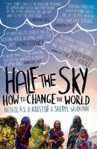Half The Sky Turning Oppression Into Opportunity For Women Worldwide Pulitzer Prize Winning