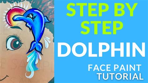 Dolphin Face Painting How To Face Paint A Dolphin Youtube