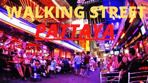 Night Life Walking Street Pattaya Thailand Youtube