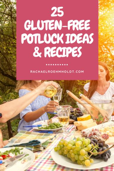 25 Gluten Free Potluck Ideas Rachael Roehmholdt