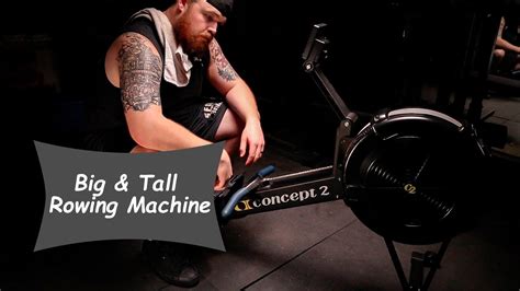 Concept Model D Rowing Machine Does It Work For Big Tall