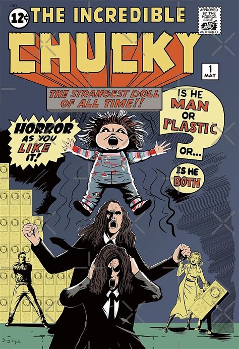 The Incredible Chucky By Doug Saquic Redbubble