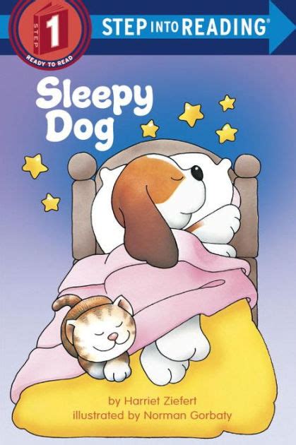 Sleepy Dog Step Into Reading Book Series A Step 1 Book By Harriet