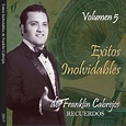 ‎Éxitos Inolvidables Volumen 5 - Album by Franklin Cabrejos - Apple Music