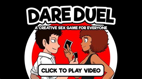 Dare Duel A Creative Sex Game For Everyone Youtube