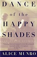 Alice Munro: “Dance of the Happy Shades” | The Mookse and the Gripes