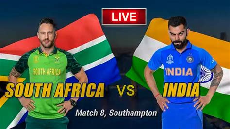 Live India Vs South Africa Match Live Score Icc World Cup 2019 Ind