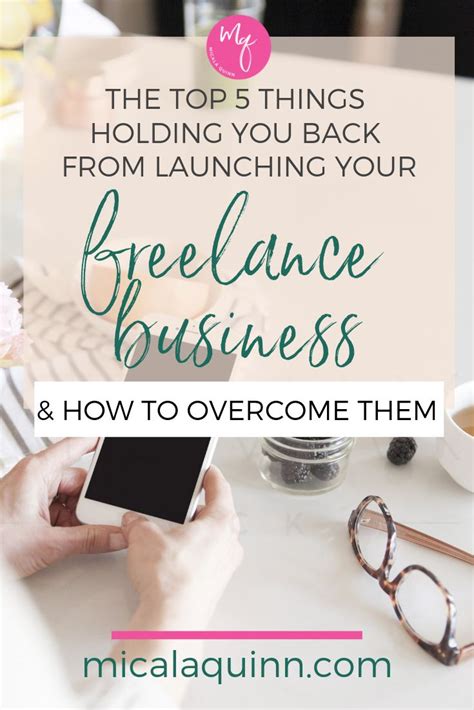 The Top 5 Things Holding You Back From Launching Your Freelance