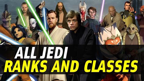 All Jedi Ranks And Classes Star Wars Legends Youtube