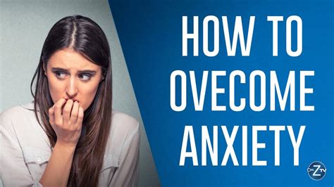 How To Overcome Anxiety Youtube