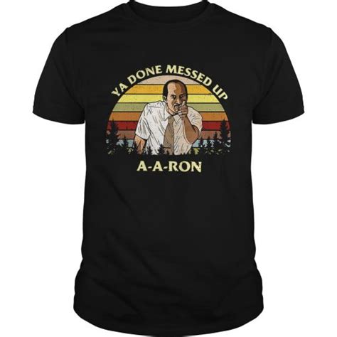 Substitute Teacher Key And Peele Ya Done Messed Up A A Ron Retro Shirt