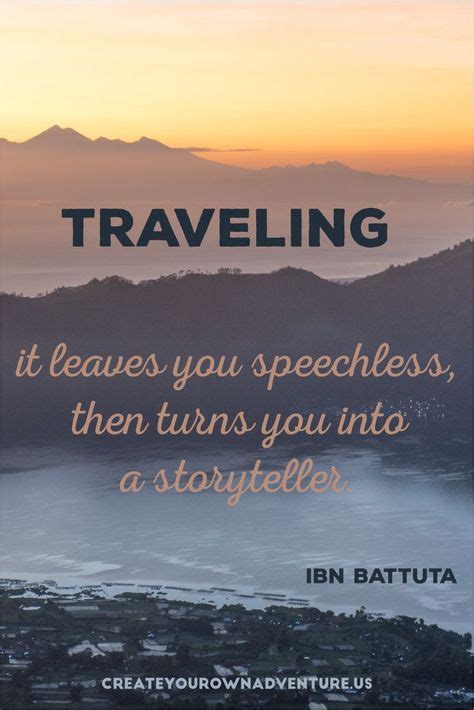 Quote About Travel Traveling It Leaves You Speechless Then Turns