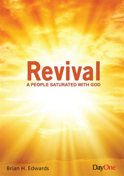 Revival A People Saturated With God Day One Publications