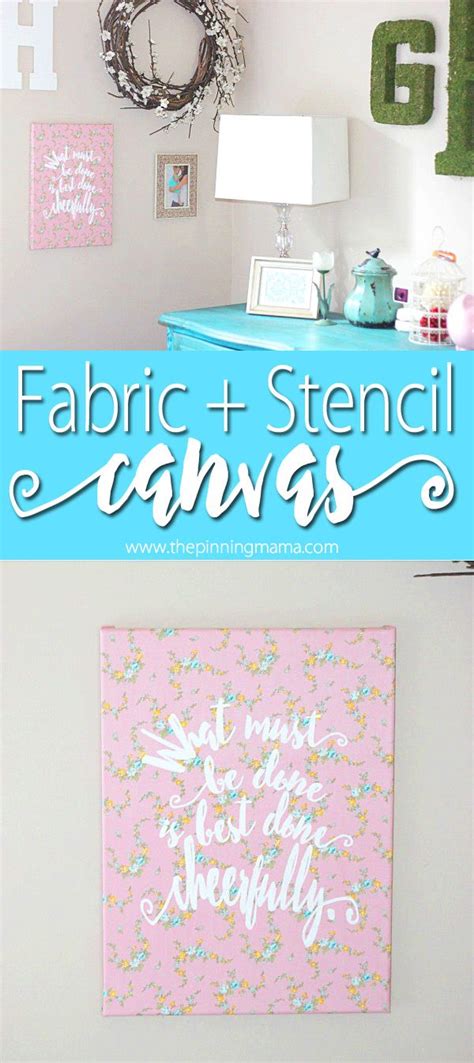 Check spelling or type a new query. Genius! Fabric on a canvas and stencil a quote for an easy way to decorate to match any space ...