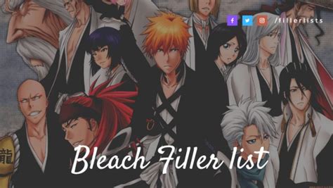 Bleach Filler Guide Heres The Best Bleach Filler List Youll Ever
