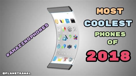 Most Coolest Phones Of 2018 Hi Tech Phones Youtube