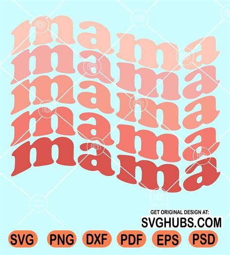 Mama Wavy Letters Svg Wavy Text Svg Stacked Mama Svg Mother Svg Blessed Mama Svg