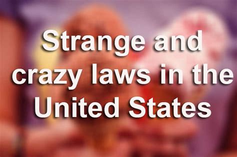 These Strange State Laws Are Downright Weird