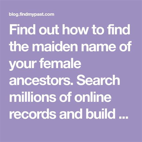 Find Out How To Find The Maiden Name Of Your Female Ancestors Search