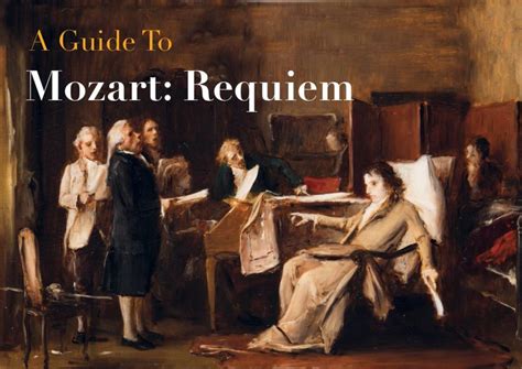 Mozart Requiem A Beginners Guide