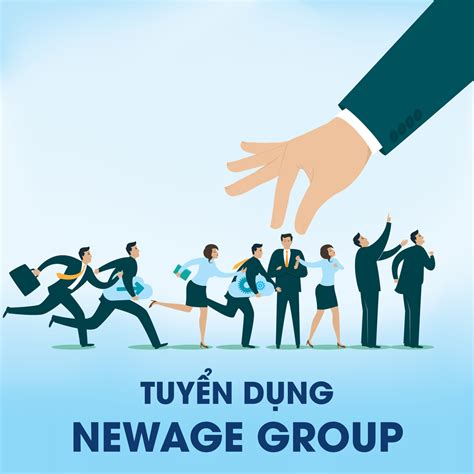 Tuyển Dụng Newage Group Hanoi