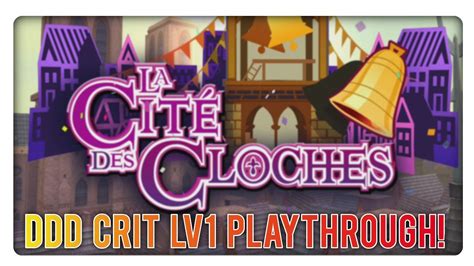 Kingdom Hearts Dream Drop Distance Critical Mode Level 1 2 La Cite Des Cloches Youtube