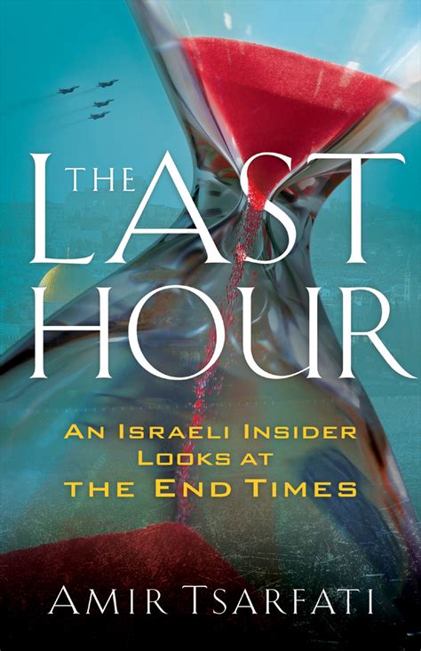 The last hour is the project of roberto del vecchio (les jumeaux discordants / ex gothica). The Last Hour by Amir Tsarfati and David Jeremiah - Book ...