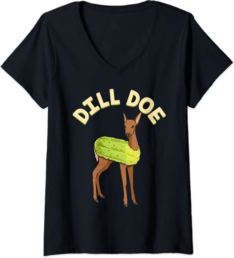 Womens Dill Doe Shirt Animal Pun Pickle Dildo Funny Deer V