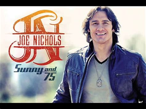 Sunny And 75 Lyrics Joe Nichols Video Dailymotion