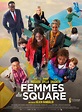 Les Femmes du square est sorti le 16 novembre au cinéma - Lagardère ...