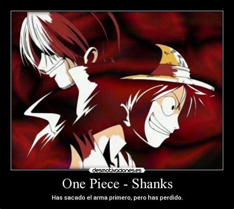 One Piece Shanks Quotes One Piece Quotes Quotesgram
