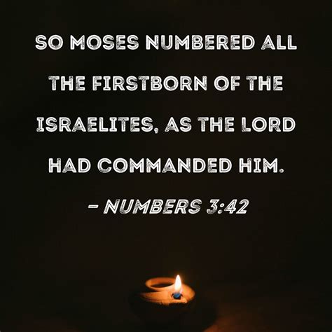 Numbers 342 So Moses Numbered All The Firstborn Of The Israelites As