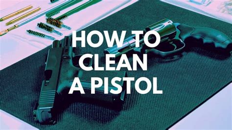 How To Clean A Gun A Comprehensive Guide Ihsanpedia