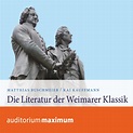 Die Literatur der Weimarer Klassik Ungekürzt Hörbuch Download