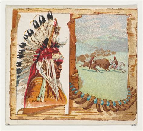 Issued By Allen And Ginter Man And Chief Pawnee From The American