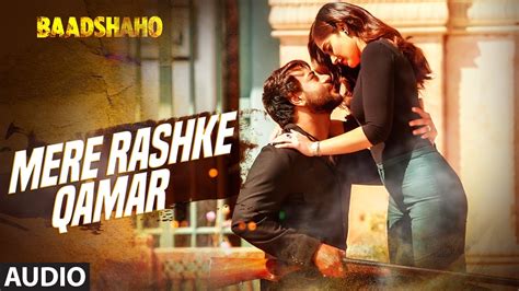 Mere Rashke Qamar Lyrics In Hindi Baadshaho