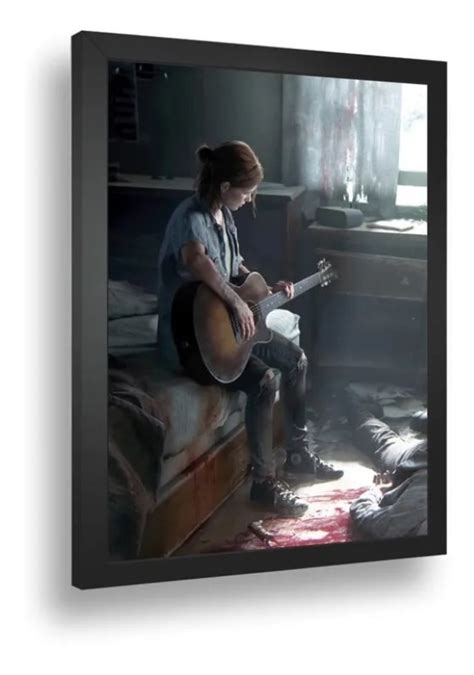 Quadro Emoldurado Poste The Last Of Us Parte 2 Violão Joel No Elo7