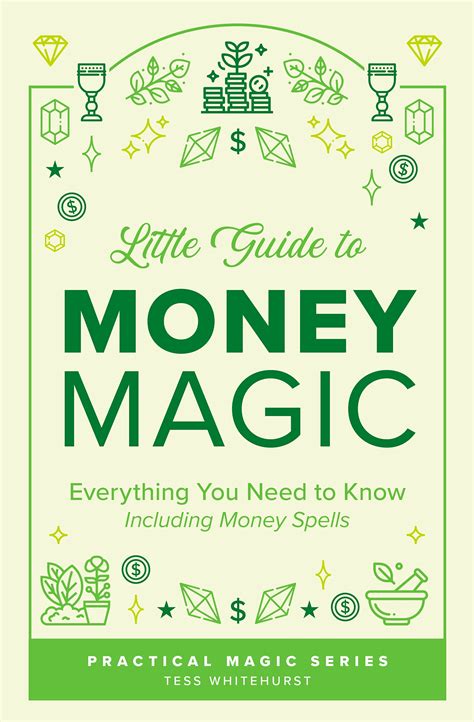 Little Guide to Money Magic: Everything You Need to Know, Including