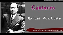 Cantares - Manuel Machado - YouTube