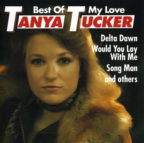 The Best Of My Love Tanya Tucker Last Fm