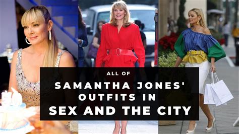 All Of Samantha Jones Outfits In Sex And The City 2008 Youtube