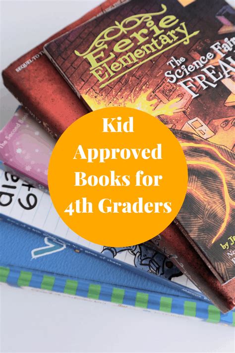 Kid Approved Books For 4th Graders
