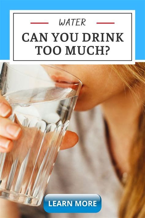 Drinking Too Much Water Can Cause Problems Hyponatremia Water Intake