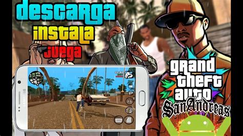 Cómo Descargar Grand Theft Auto San Andreas En Play Store Gratis Hot