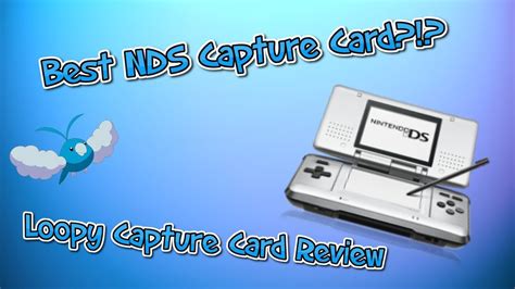 Pay attention to features such as those related to compatibility, which will be discussed in more detail later. BEST DS CAPTURE CARD? Loopy DS capture card review - YouTube